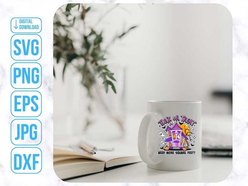 May include: White ceramic mug with a purple and orange cartoon illustration of a haunted house with the text "Trick or Treat Need More Square Feet?"