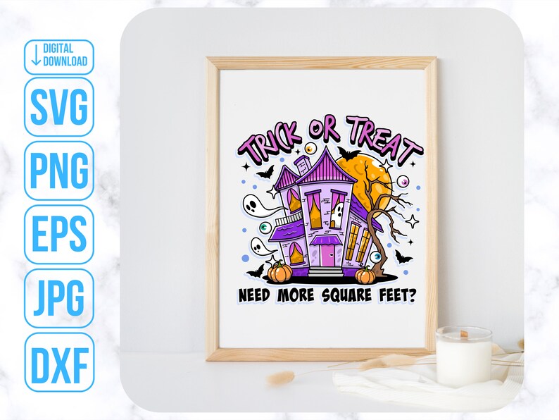 May include: A purple and pink cartoon haunted house with a moon and bats. The text "Trick or Treat" is above the house and the text "Need more square feet?" is below the house.