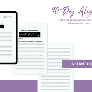 Puede incluir: Un planificador digital con el texto "90-Day Alignment" y "Instant Download". El planificador incluye indicaciones para establecer metas e intenciones. Una tableta muestra una p&aacute;gina con el texto "Get to Know the Real You."