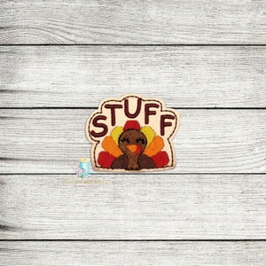 Stuff Turkey Feltie Digital Embroidery Design File Patch | ITH Thanksgiving Feltie Design Files