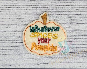 Whatever Pumpkin Digital Embroidery Feltie Design File  | ITH Fall Autumn Feltie Files | Thanksgiving Feltie Design Files