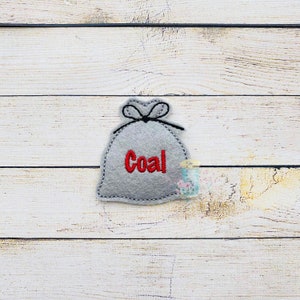 May include: A gray felt bag with a black string tie and the word "Coal" embroidered in red.