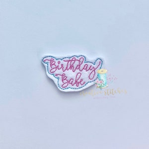 Birthday Babe Saying Digital Embroidery Feltie Design File | Celebration Feltie Design Files | Sayings Feltie Design Files| ITH Feltie Files