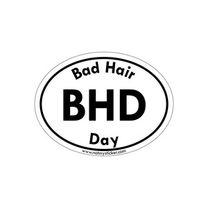 149-BHD Bad Hair Day