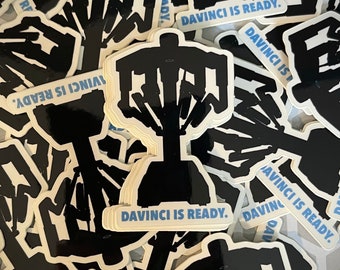 Robotic “Davinci Is Ready” Die Cut Medical Sticker | Surgery Operating Room Healthcare Humor