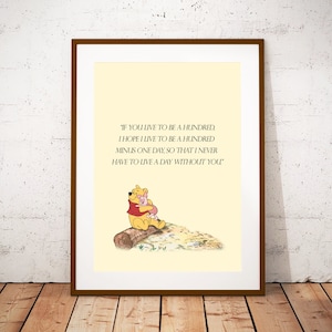 Winnie the Pooh &quot;If you live to be a hundred&quot; Quote Wall Art Print