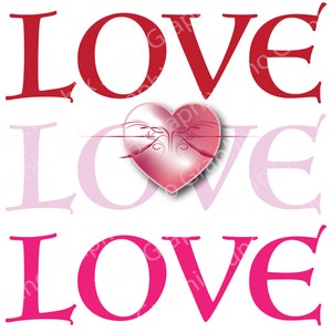 Love love love image, Valentine&#39;s Day Digital art, image for Cards, scrap books, posters, and more