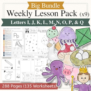 May include: A digital educational bundle titled Big Bundle Weekly Lesson Pack containing 288 pages and 135 worksheets for letters I through Q. The pack features black and white activity sheets alongside colorful illustrations of an octopus, pig, and king.
