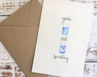 You're Still Sparkling Encouragement  Greeting Card