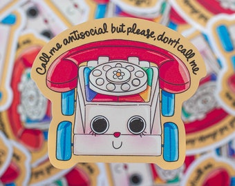 Call me Anti-social - Introverts - Shy quotes - Funny quotes - Waterproof sticker - Water Bottle Sticker