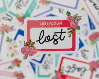 Hello, I am Lost - Cute Stickers | Waterproof Stickers - Laptop Stickers - Sticker for Water Bottles -Sketchbook Stickers - Funny Sticker