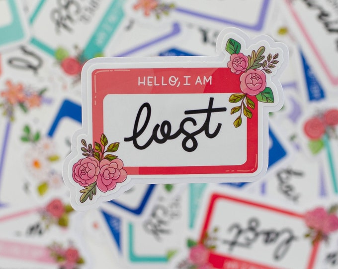 Hello, I am Lost - Cute Stickers | Waterproof Stickers - Laptop Stickers - Sticker for Water Bottles -Sketchbook Stickers - Funny Sticker
