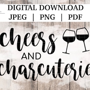 Charcuterie Cheers PNG JPEG File - Hand Lettered Png Jpeg Pdf Design - Sign Making - Vinyl Designs, Charcuterie Board Image File