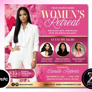 May include: A pink and gold Women's Retreat flyer featuring a woman in a white suit. The flyer includes the text "Women's Retreat", guest speakers, and event details. The Canva logo is in the bottom left corner.