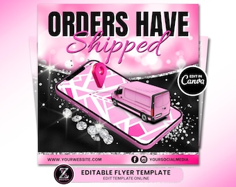 Orders Have Shipped Flyer, DIY Social Media Instagram Delivery Hair Stylist Beauty Lashes Nails Boutique Editable Canva Template