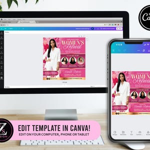 May include: A computer monitor and smartphone display a pink and white Women's Retreat flyer. The flyer features a woman in a white suit, event details, and the text "Edit Template in Canva!" The design is set against a floral background.