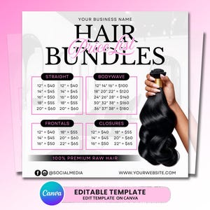 May include: Hair bundles price list template with text including "Straight", "Bodywave", "Frontals", and "Closures". The image shows a hand holding a bundle of black hair. The template includes prices for different lengths of hair.