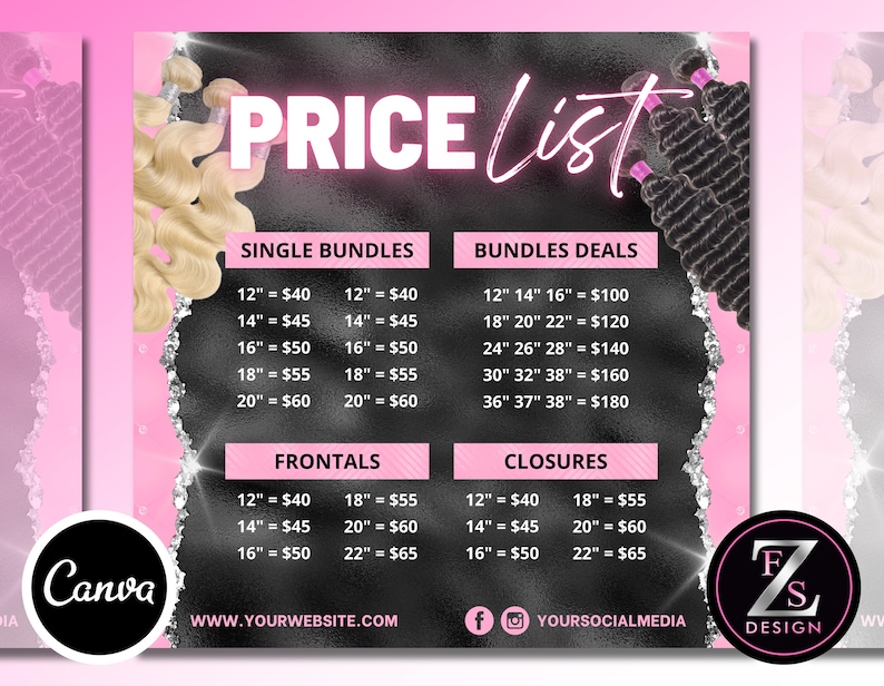 May include: A black and pink price list template featuring text that reads PRICE LIST, SINGLE BUNDLES, BUNDLES DEALS, FRONTALS, and CLOSURES. The design includes images of blonde and black hair extensions, diamond-like borders, and placeholders for website and social media links.