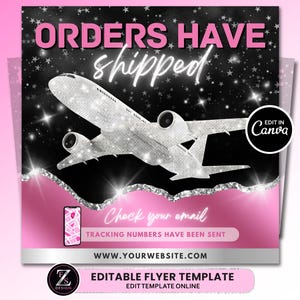 Orders Have Shipped Flyer, DIY Social Media Delivery Hair Stylist Beauty Lashes Nails Boutique Editable Flyer Template