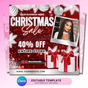 May include: A digital Christmas sale template featuring a red glitter background, white pine branches, silver ornaments, and two white gift boxes with red ribbons. It includes a photo frame, the text CHRISTMAS Sale 40% OFF ENTIRE STORE, and placeholders for business name, social media, and website.