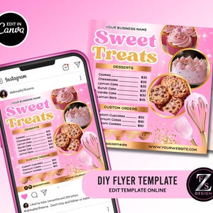 May include: A pink DIY flyer template for "Sweet Treats" desserts, displayed on a smartphone and a printed copy. The design features cupcakes, cakes, and cookies, with a menu listing prices. The flyer includes social media handles and a website.