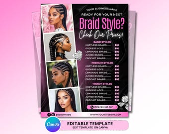 May include: A digital flyer template featuring four photographs of individuals with various braided hairstyles. The black background includes pink text reading Ready For Your Next Braid Style? Check Our Prices! and lists categories for basic, premium, and trendy styles.