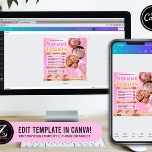 May include: A computer monitor and smartphone displaying a pink and gold dessert menu template. The menu, titled "Sweet Treats," features images of cookies and cupcakes. Text on the screen reads "Edit Template in Canva!" and "Edit on your computer, phone or tablet."