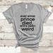 Prince Shirt, Ever Since Prince Died Tshirt, Birthday Gift for Prince Fan