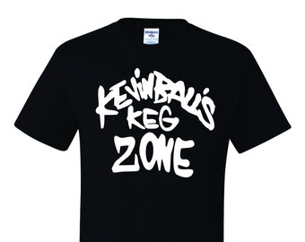 Kevin Ball Keg Zone Funny Shameless unisexe T-Shirt.