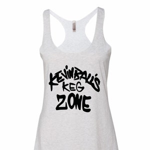 Kevin Ball’s Keg Zone Funny Shameless Women’s Triblend White Racerback Tank Top