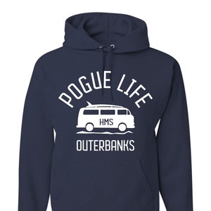 Outer Banks Pogue Life  ~ Outer Banks Show Unisex Hoodie
