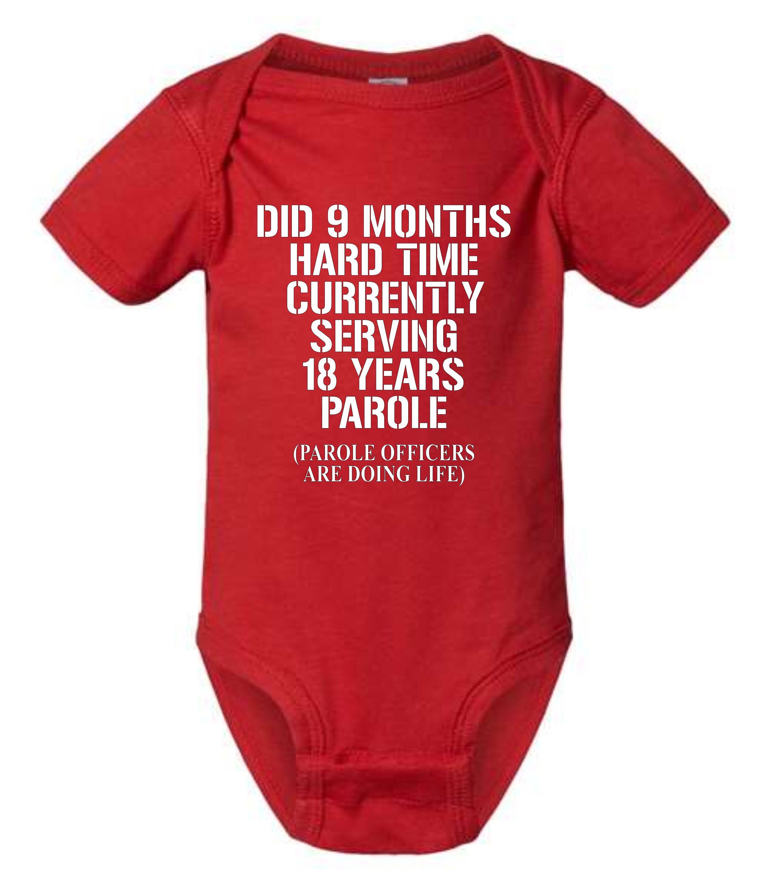 Funny Baby Onesie| Did 9 Months Hard Time Currently Serving  display picture 2