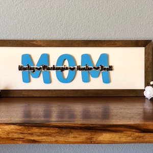 Mom name sign, Wood mom sign, Mother’s Day sign, Gift for mom, Personalized Mom sign