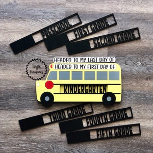First Day of school sign, first day of school photo prop, interchangeable first and last day of school sign, Back to school sign, school bus