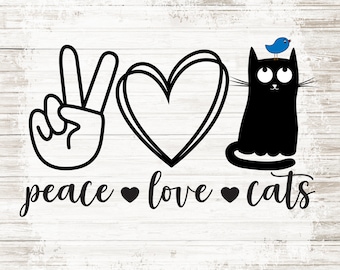 May include: Black and white graphic design with a peace sign, heart, and a black cat with a blue bird on its head. The text "peace love cats" is below the graphic.