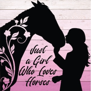 Gewoon een meisje dat van paarden houdt! Paard SVG, liefdespaarden, silhouet meisje en haar paard, ruiter, cowgirl, beste vriend paard, SVG-png-vector