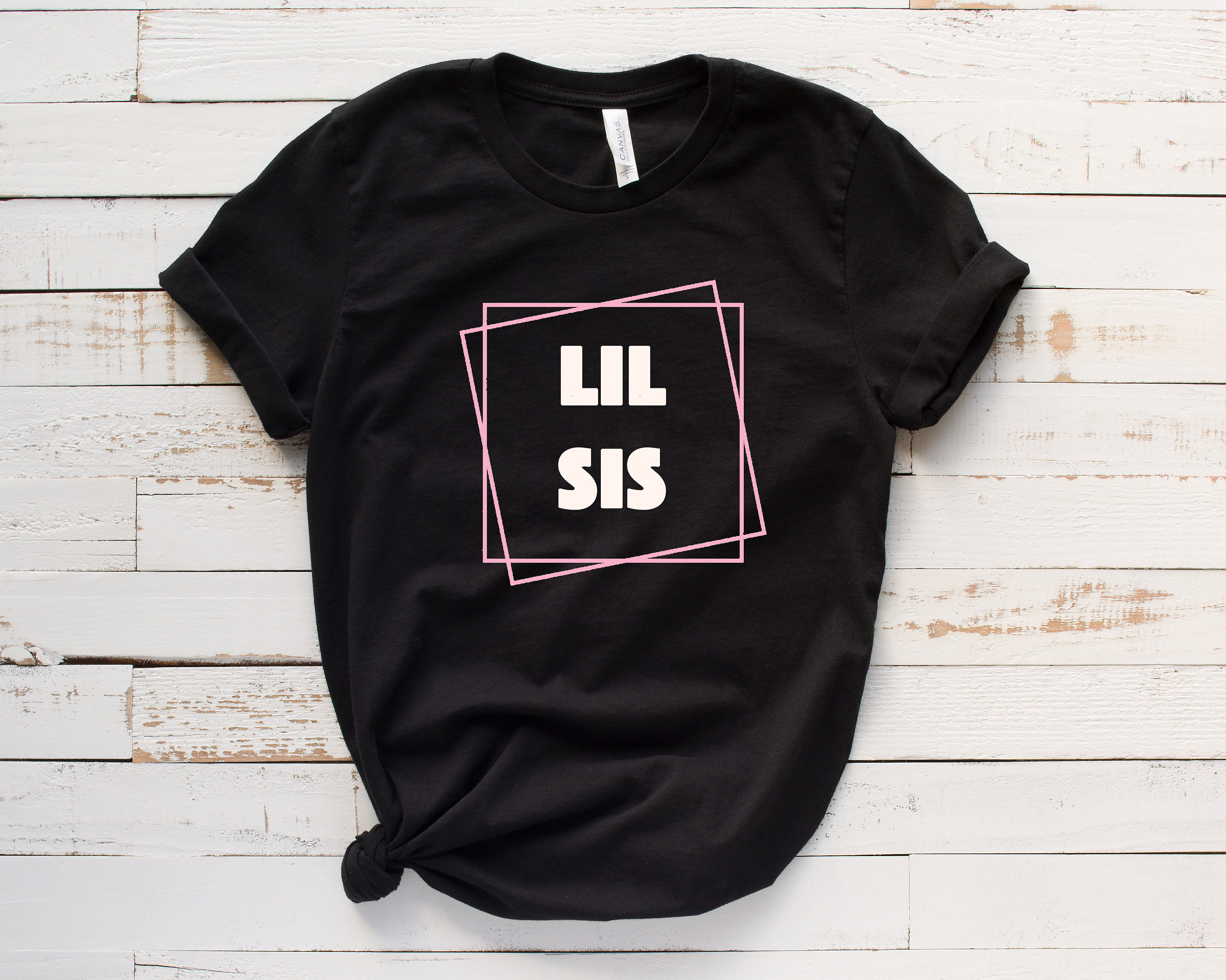 Lil Sis Square Shirt Lil Sis Shirt Little Sister Shirt Sister Shirt Sister Gift Sis Shirt Gift For Sister Sisters Shirt Size Up To 5xl