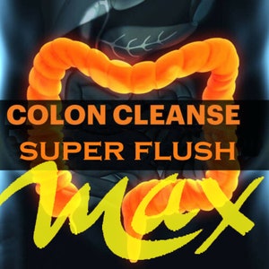 Max Colon Cleanse Super Flush Max Organic Herb