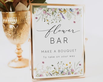 Wildflower Flower Bar Sign, Bloom Bar Sign, Floral Wedding Signs, Bridal Shower Flower Bar, Make a Bouquet, Baby Shower Sign Editable, 0267
