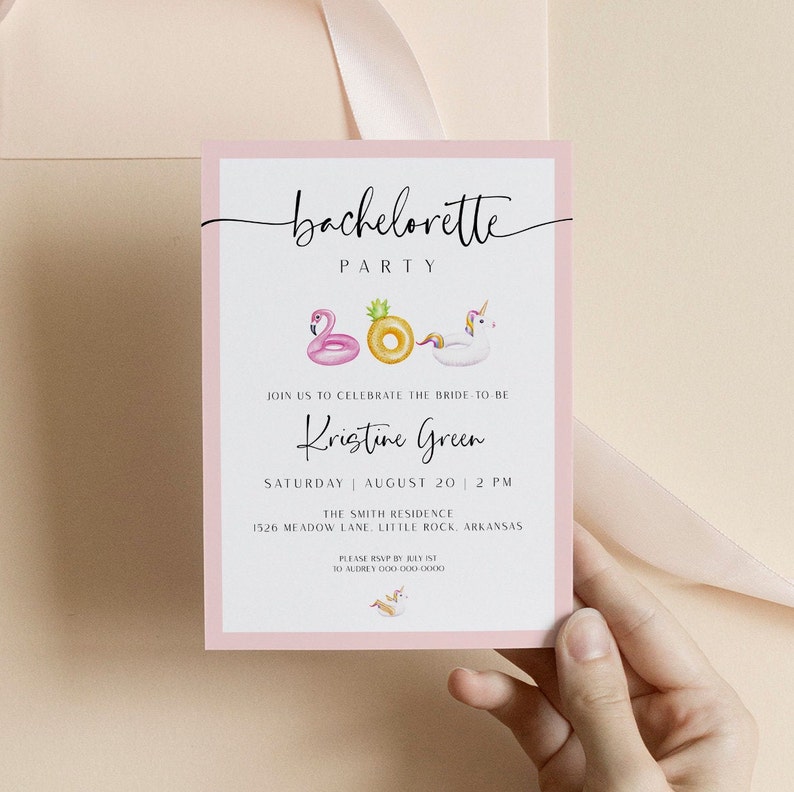 May include: Pink and white bachelorette party invitation with a watercolor illustration of a flamingo, pineapple, and unicorn pool float. The invitation reads "bachelorette party" and "Join us to celebrate the bride-to-be Kristine Green. Saturday August 20 | 2 PM. The Smith Residence 1526 Meadow Lane. Little Rock. Arkansas. Please RSVP by July 1st to Audrey (phone number)."