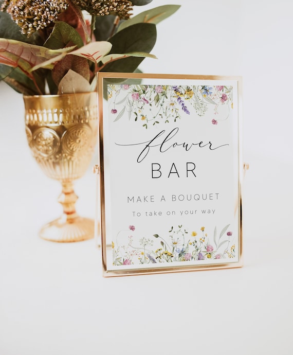 Wildflower Flower Bar Sign, Bloom Bar Sign, Floral Wedding Signs, Bridal Shower Flower Bar, Make a Bouquet, Baby Shower Sign Editable, 0267