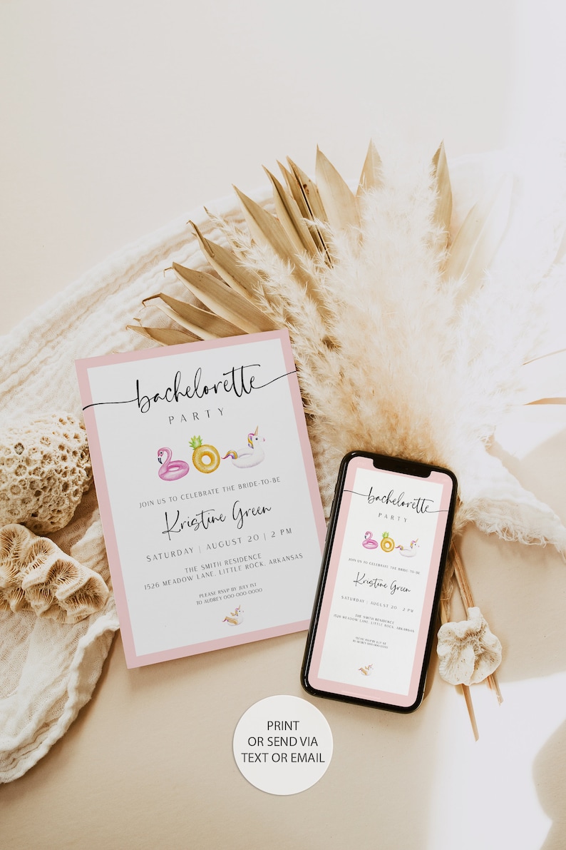 May include: Pink and white bachelorette party invitation with a flamingo, pineapple, and unicorn float. The invitation includes the text "bachelorette party", "Kristine Green", "Saturday, August 20 | 2 PM", "The Smith Residence", "1526 Meadow Lane, Little Rock, Arkansas", and "Please RSVP by July 25 to (501) 555-0000".