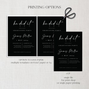 May include: Black and white graduation party invitation with the text "he did it" and "James Miller" with the date "1 May 2024".