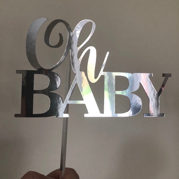 Oh baby cake topper - mirror card - baby shower