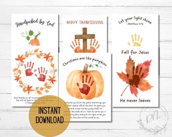 May include: Set of printable Thanksgiving cards featuring fall-themed illustrations and handprint outlines. The cards include quotes such as "Handpicked by God", "Christians are like pumpkins", "Let your light shine", "Fall for Jesus", and "He never leaves".