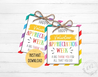 May include: Two printable cards with a rainbow striped background. The text on the cards reads "Happy Volunteer Appreciation Week" with a big thank you for all that you do.