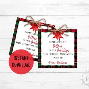 May include: Red and green plaid printable Christmas card with the text "Remember to follow in his footsteps this Christmas season. Peter 2:21 Merry Christmas".