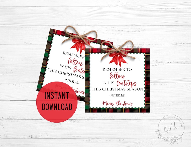 May include: Red and green plaid printable Christmas card with the text "Remember to follow in his footsteps this Christmas season. Peter 2:21 Merry Christmas".
