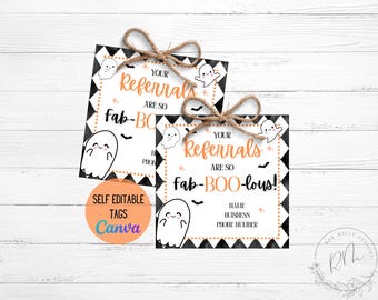 May include: Two Halloween-themed gift tags with the text "Your Referrals are so fab-BOO-lous!" in orange and black. Each tag features a cute ghost illustration, bats, and a diamond pattern border. Tied with twine.