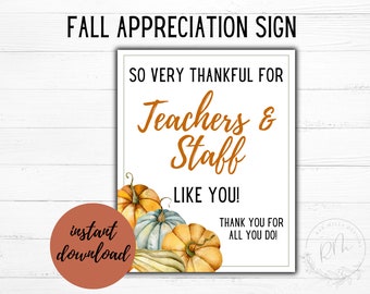 Printable Fall Appreciation Sign | Teachers and Staff Appreciation | Instant Download